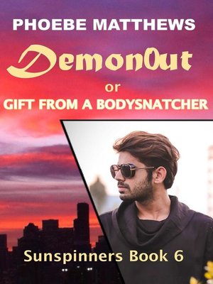 cover image of DemonOut, or, Gift from a Bodysnatcher